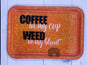 Coffee In My Cup Rolling Tray Set